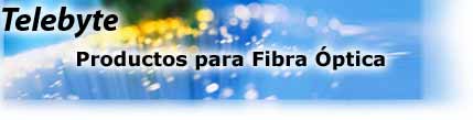 Produits Fibres Optiques